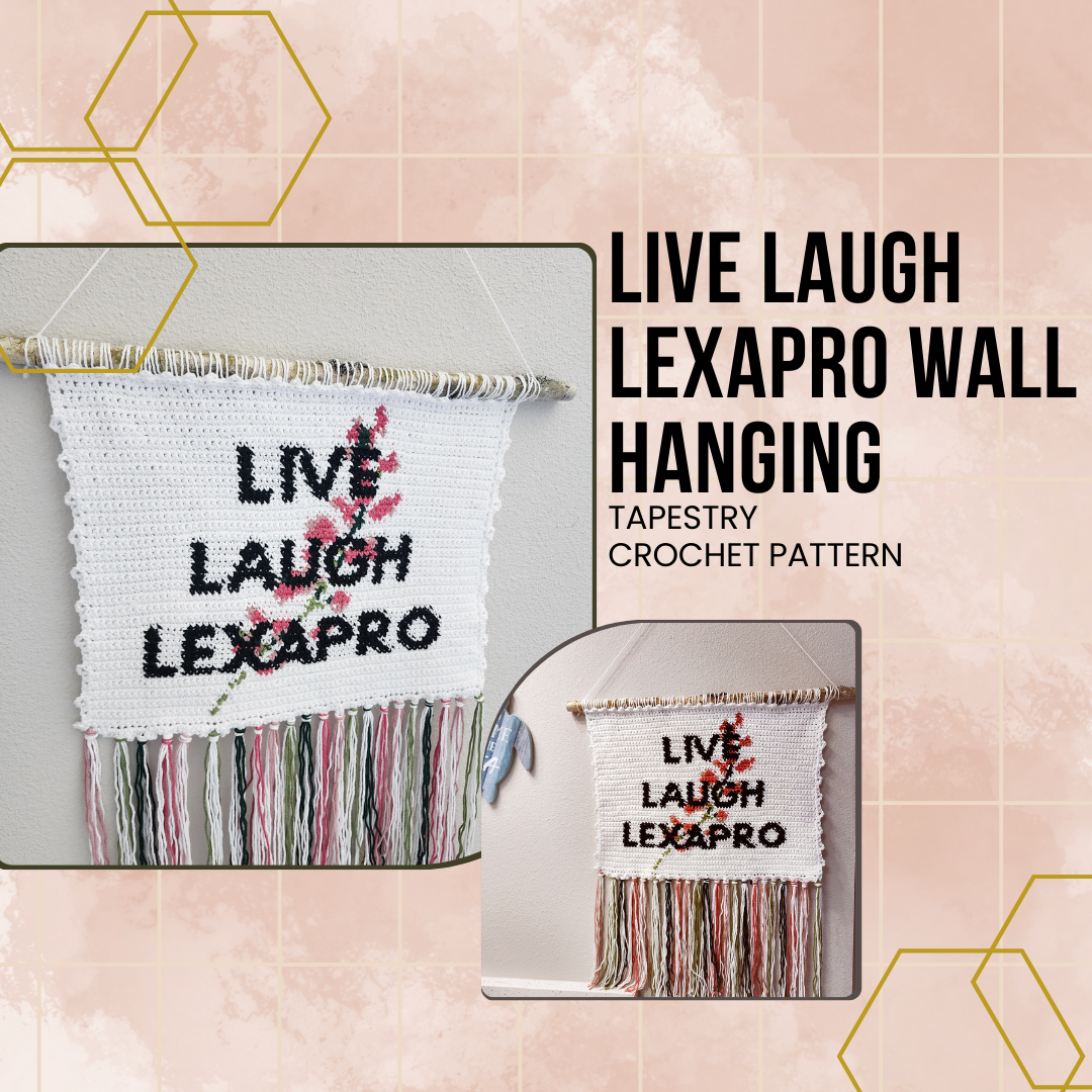 Live Laugh Lexapro Wall Hanging