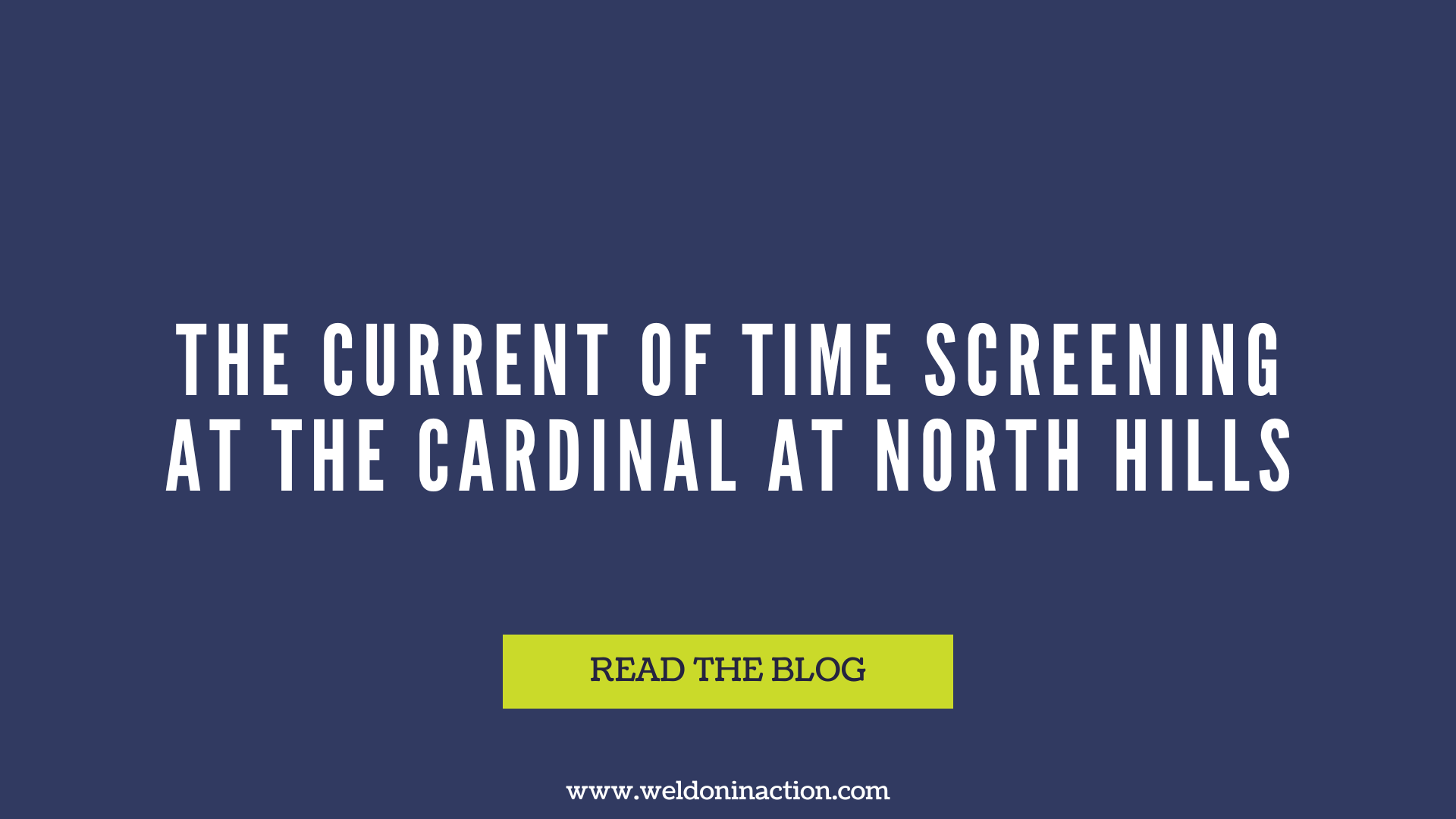 The Current of Time Screening at The Cardinal at North Hills