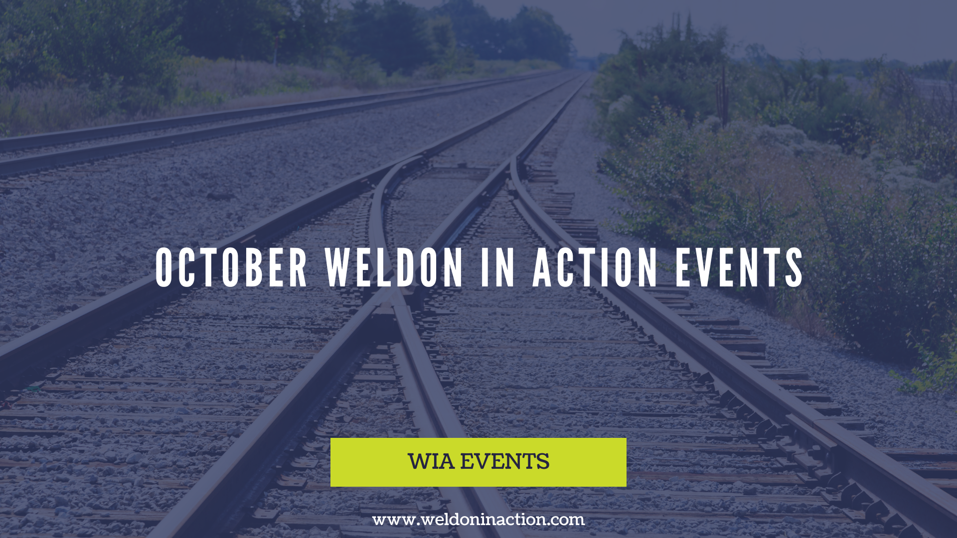 October Weldon In Action Events