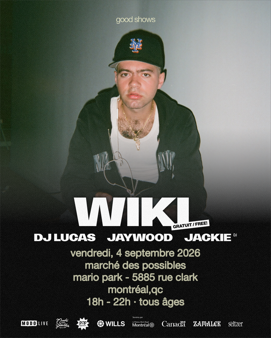 FREE SHOW: Wiki + DJ Lucas + Jaywood + Jackie (DJ) - Montreal
