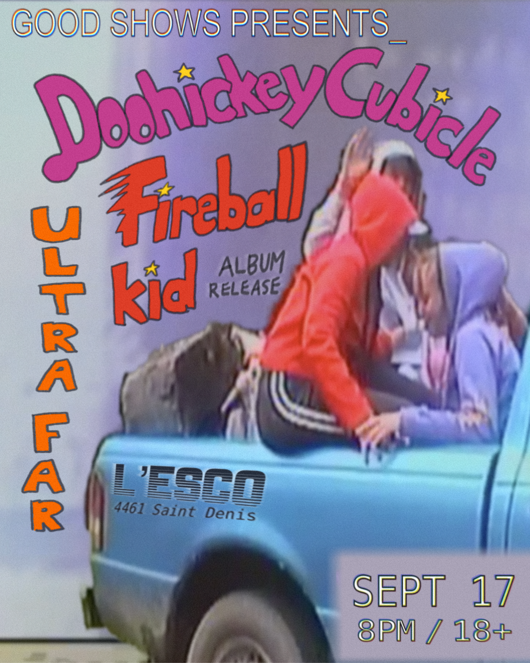 Fireball Kid [Album Release] + Doohickey Cubicle + Ultra Far