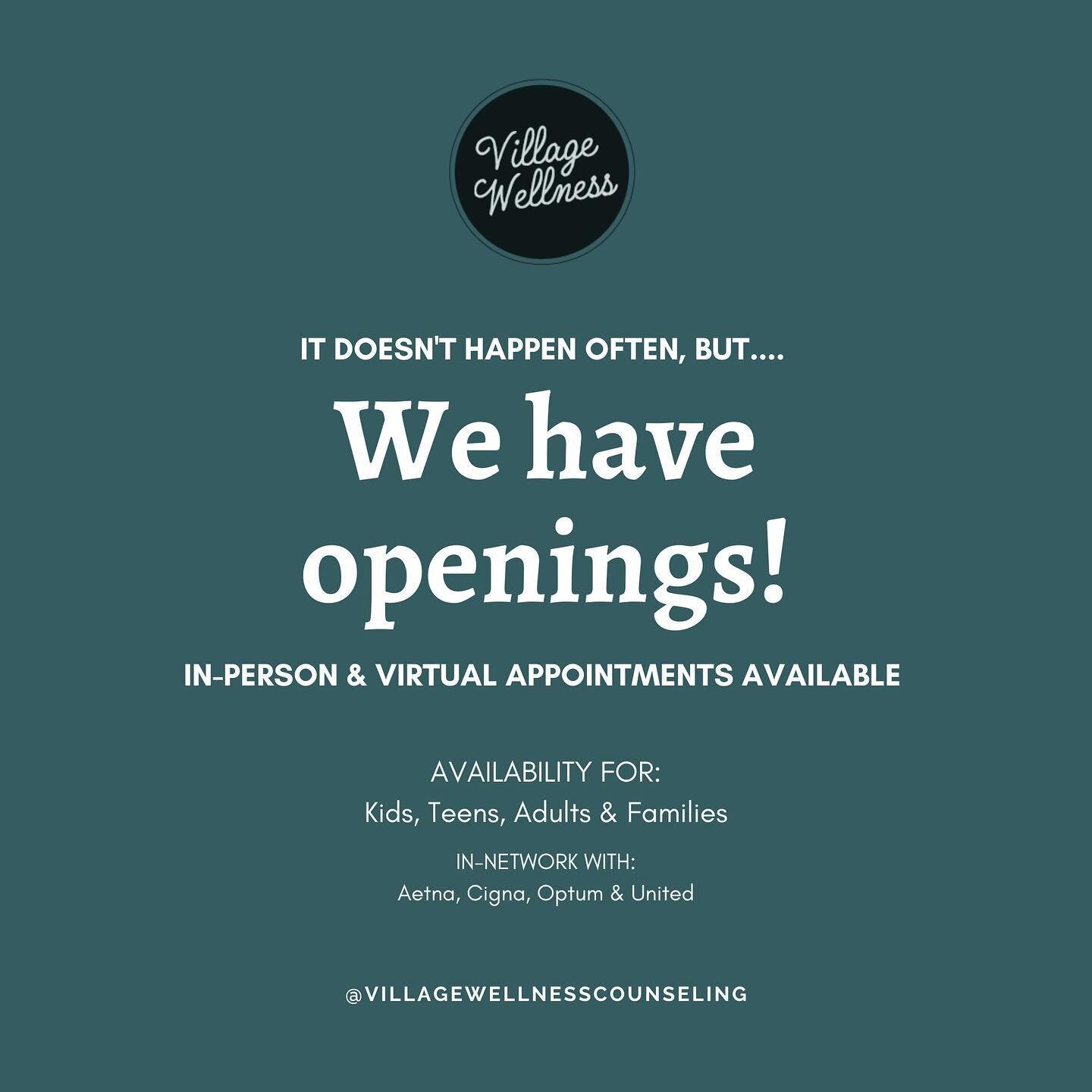 It doesn&rsquo;t happen often, but we have openings! In person and virtual sessions available for kids, teens, adults and families. We are in network with Aetna, Optum, Cigna and United Healthcare. 818-917-6596