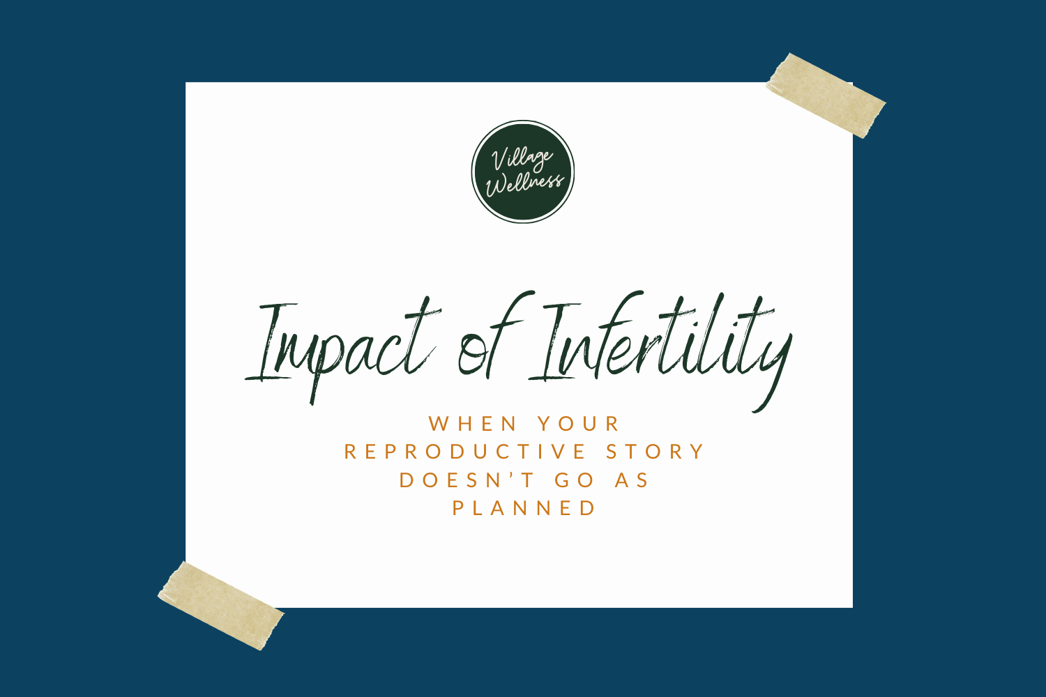 Impact of Infertility