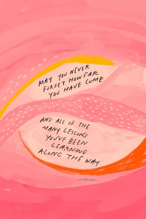 THERE’S ROOM FOR THE PERSON YOU’RE BECOMING