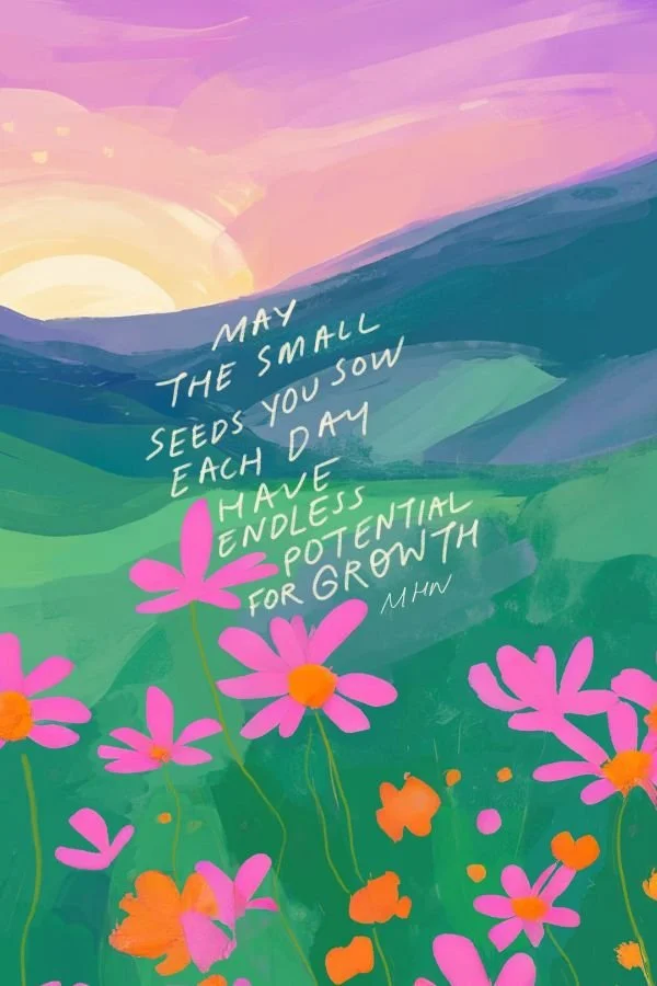 BLOOM. BREATHE. WANDER. FLY.