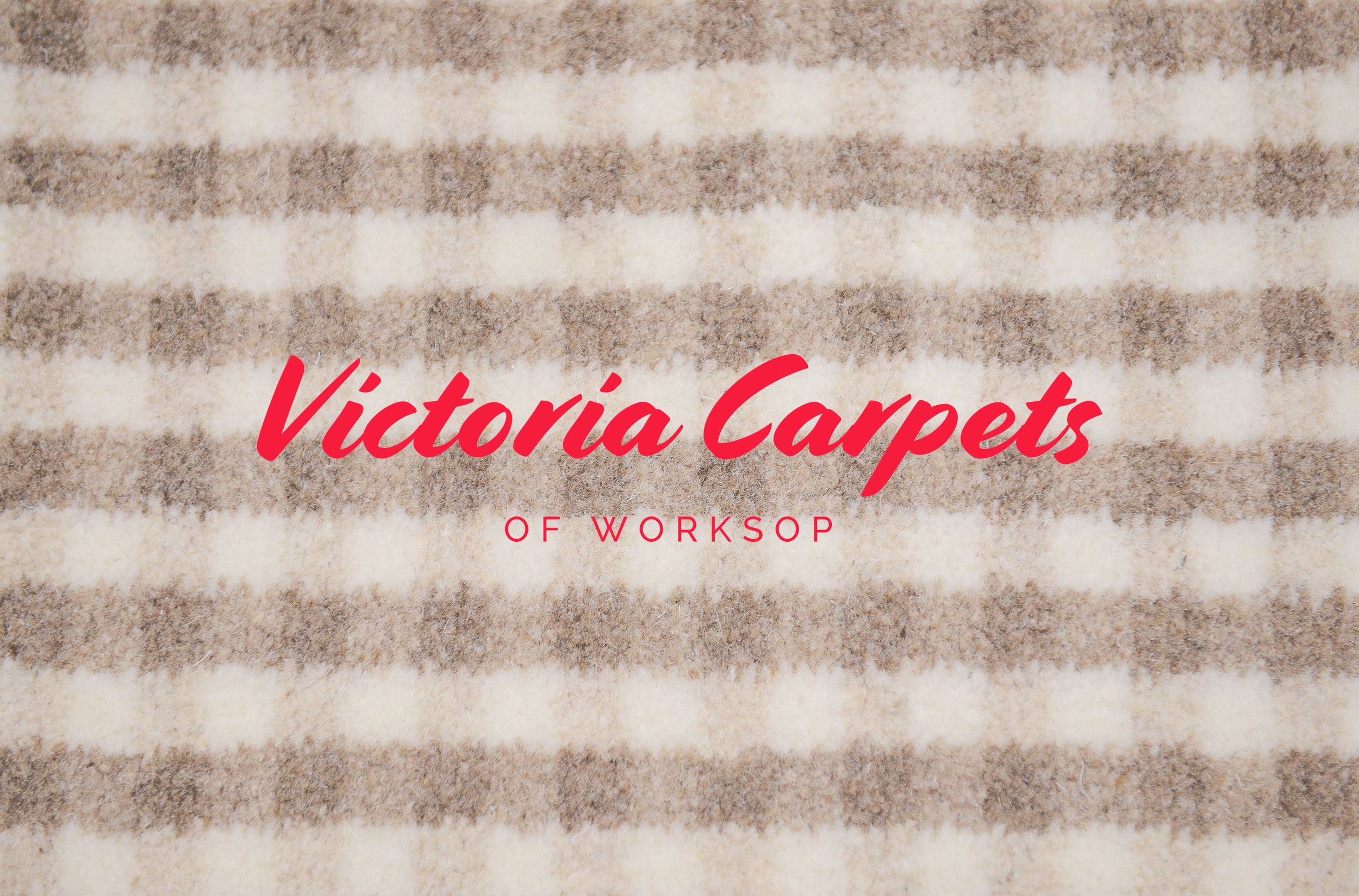 Carpets and vinyl Flooring Victoria Carpets of Worksop