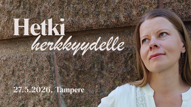 hetki herkkyydelle