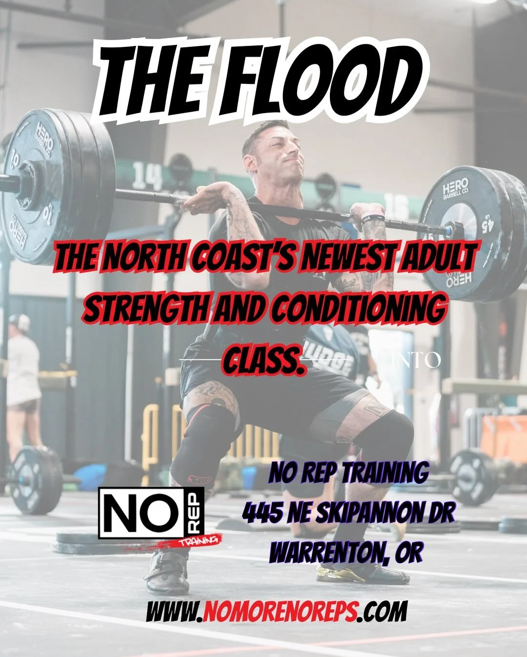 NO REP TRAINING PRESENTS

⏰ M/W/F @ 5:45PM

THE FLOOD 🌊

A performance-focused strength &amp; conditioning class built to make you stronger, faster, more capable and injury resilient.

Training is structured&mdash;not chaotic. Every session clearly 