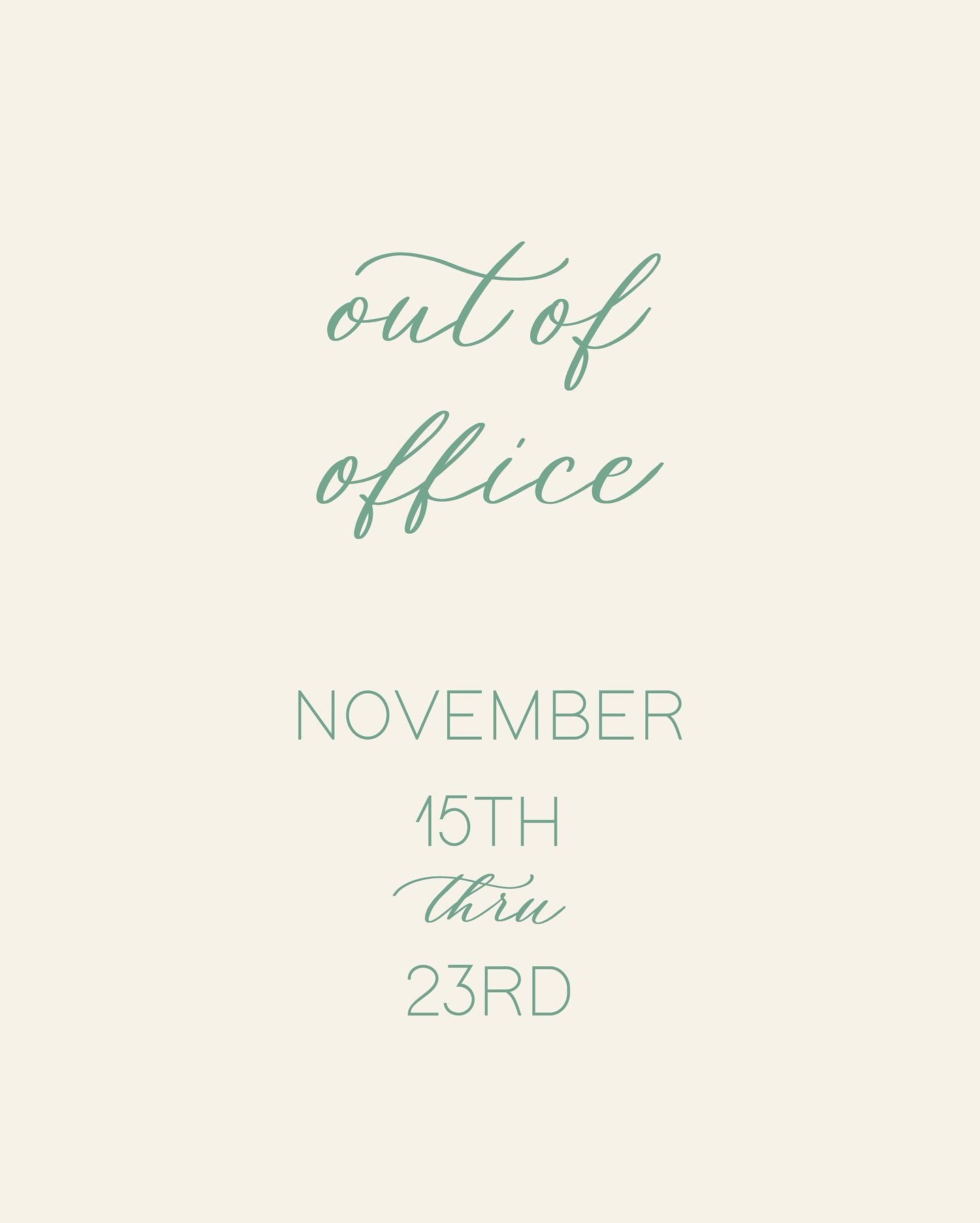 Out of office starting tomorrow, November 15th - 23rd! See yall when I get back from a magical break ✨