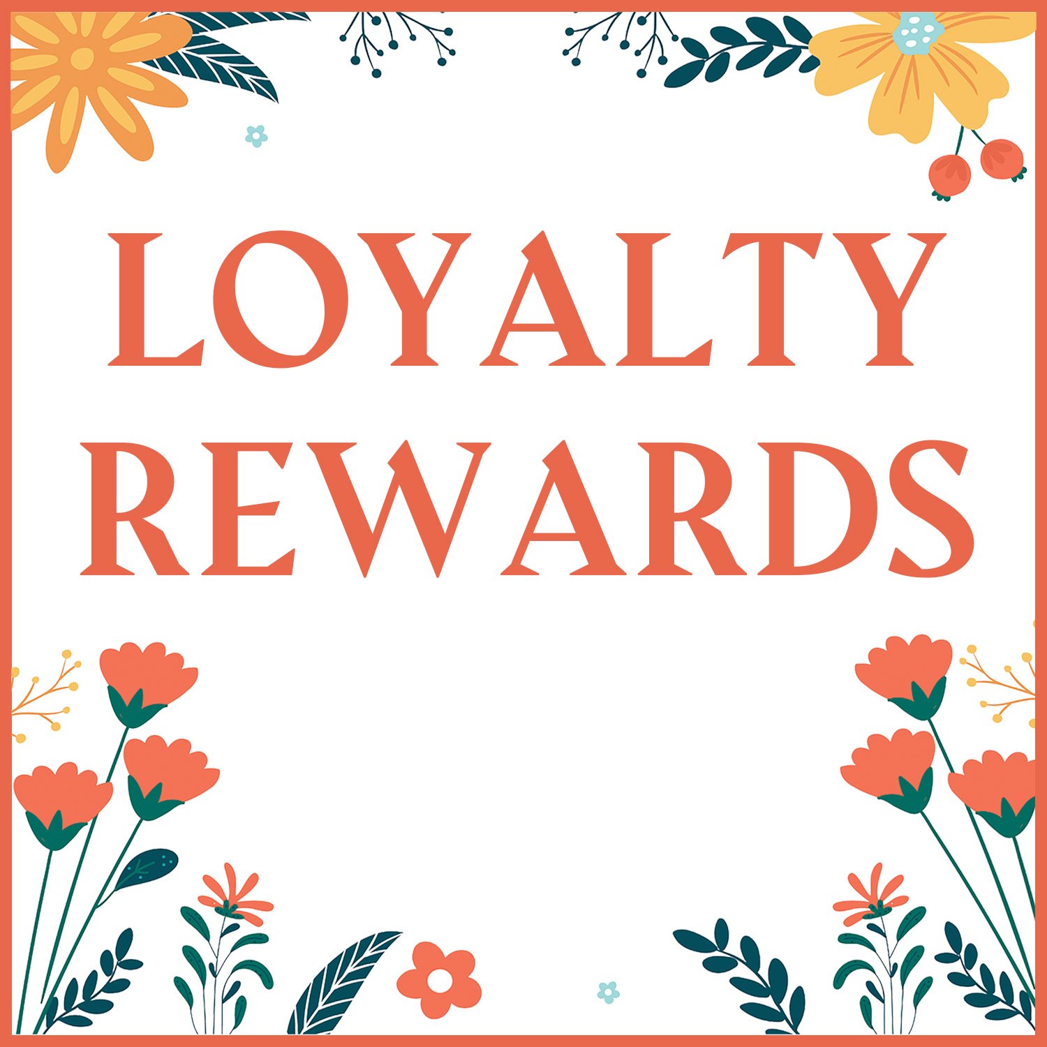Loyalty Rewards (printable)