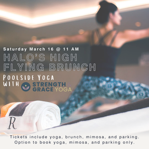 HALO’s High Flying Poolside Yoga &amp; Brunch