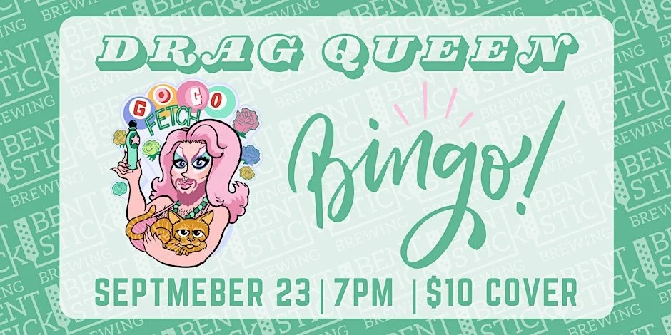 Bentstick Drag Bingo with Gogo Fetch
