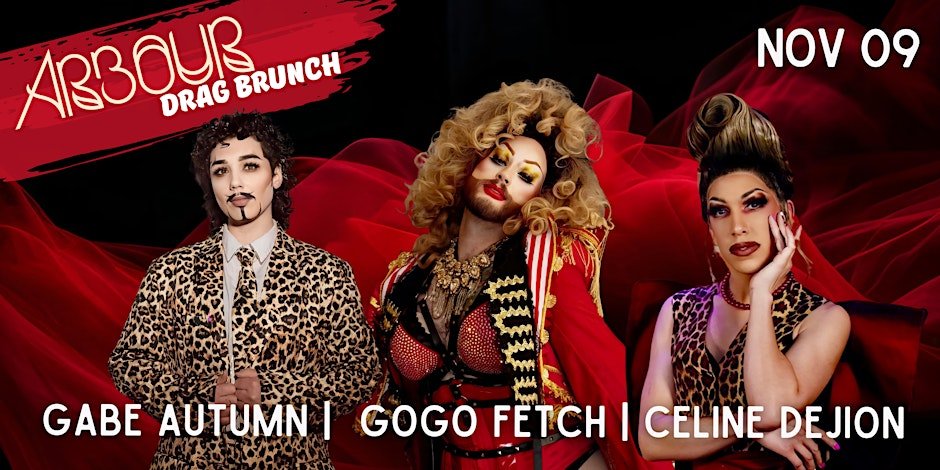 Arbour's Drag Brunch hosted by Gogo Fetch