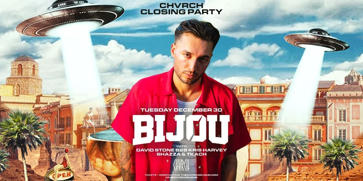 A La Maison presents BIJOU [CHVRCH CLOSING PARTY]