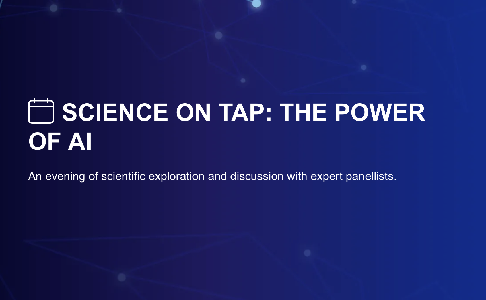 Science on Tap: The Power of AI 