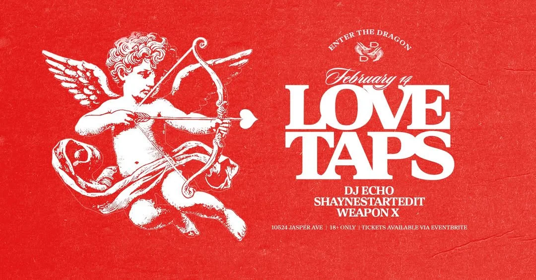 Enter The Dragon Presents LOVE TAPS