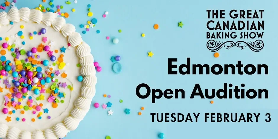The Great Canadian Baking Show Auditions