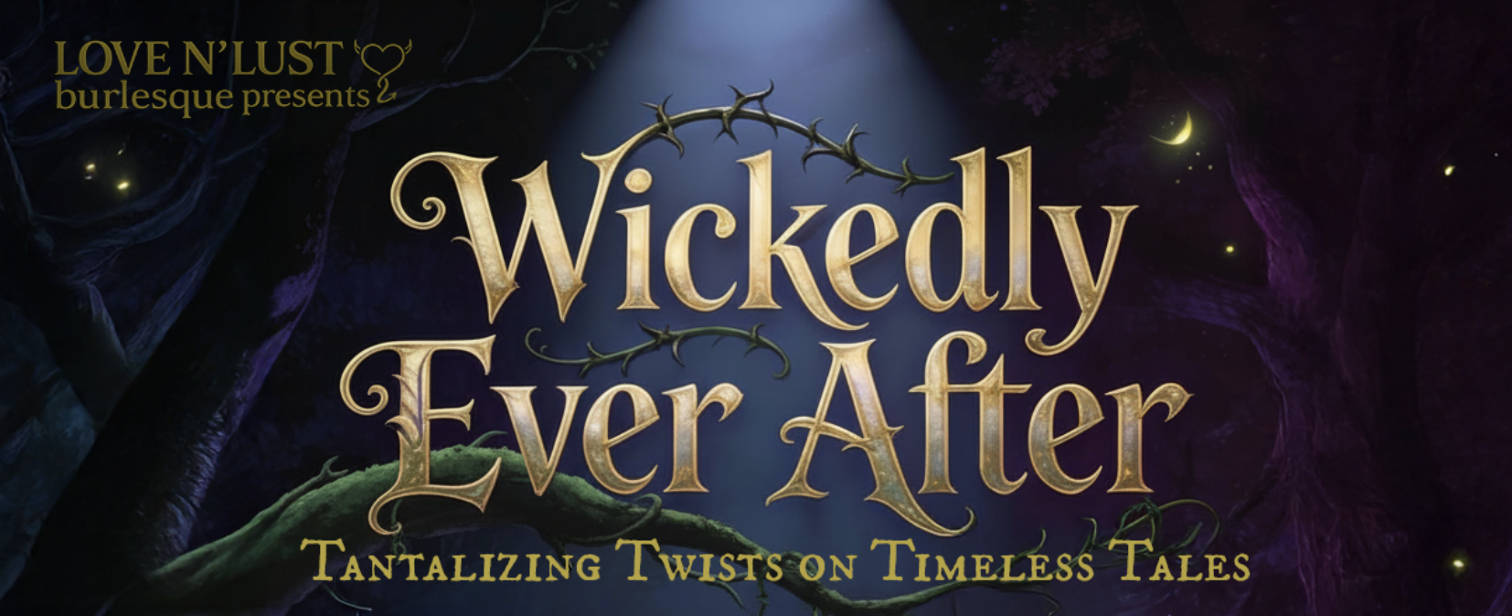 Wickedly Ever After (at EVO) Burlesque Show