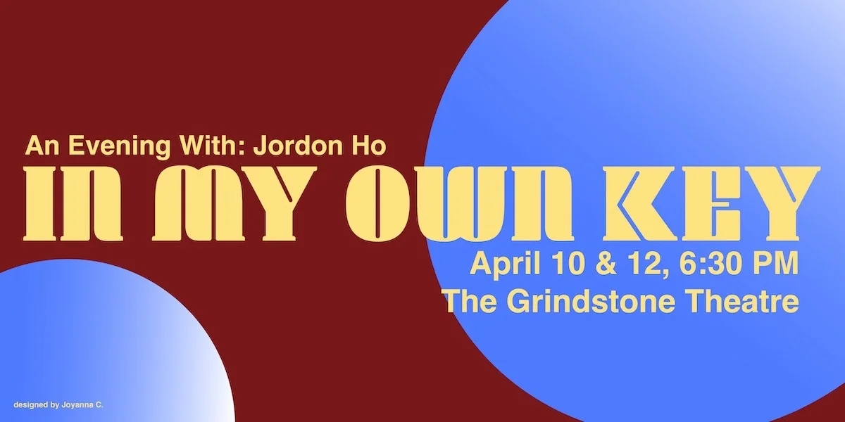 In My Own Key: An Evening with Jordan Ho 