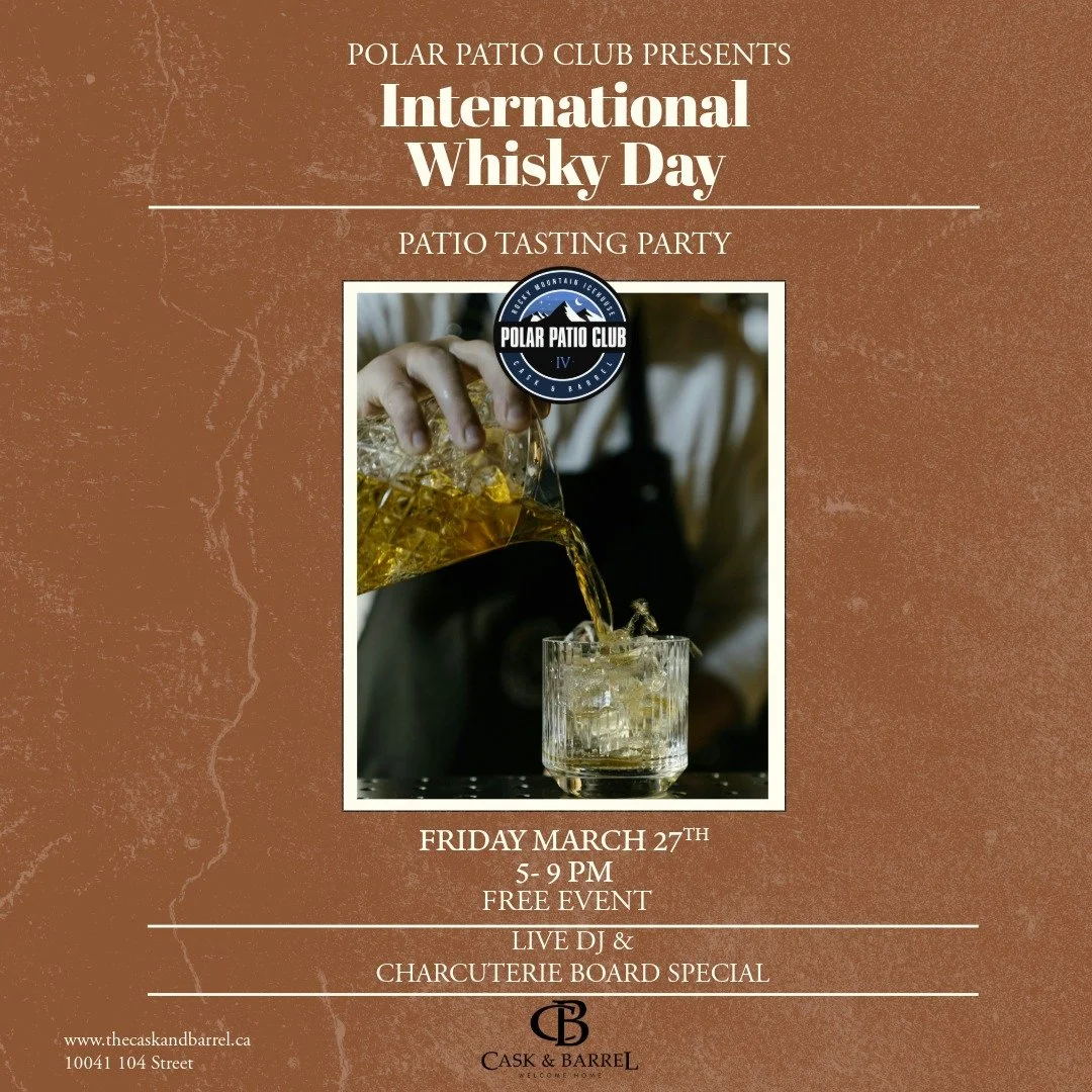 International Whisky Day Patio Tasting Party at The Cask & Barrel