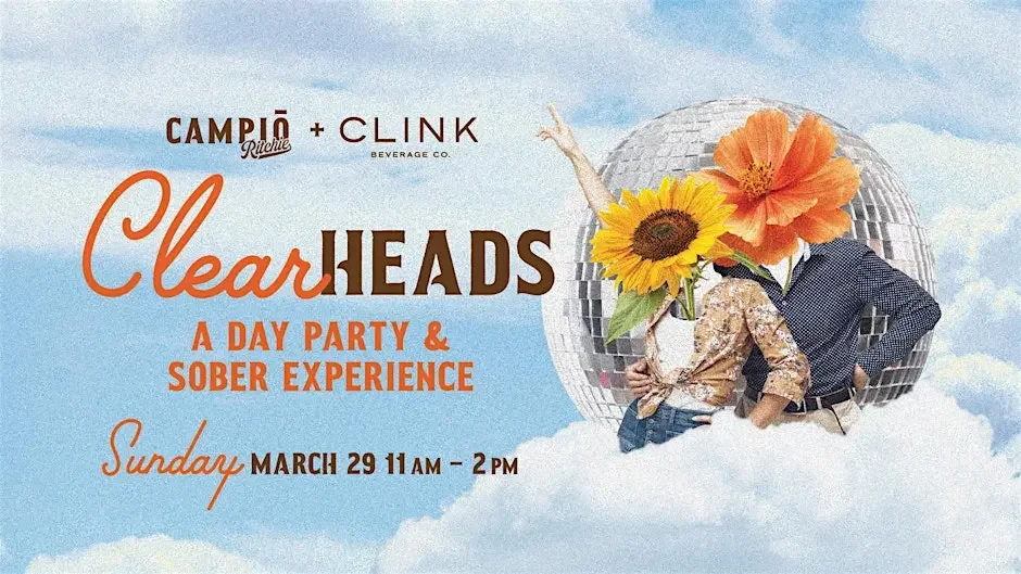 Campio Ritchie x Clink Beverages Clear Heads Day Party