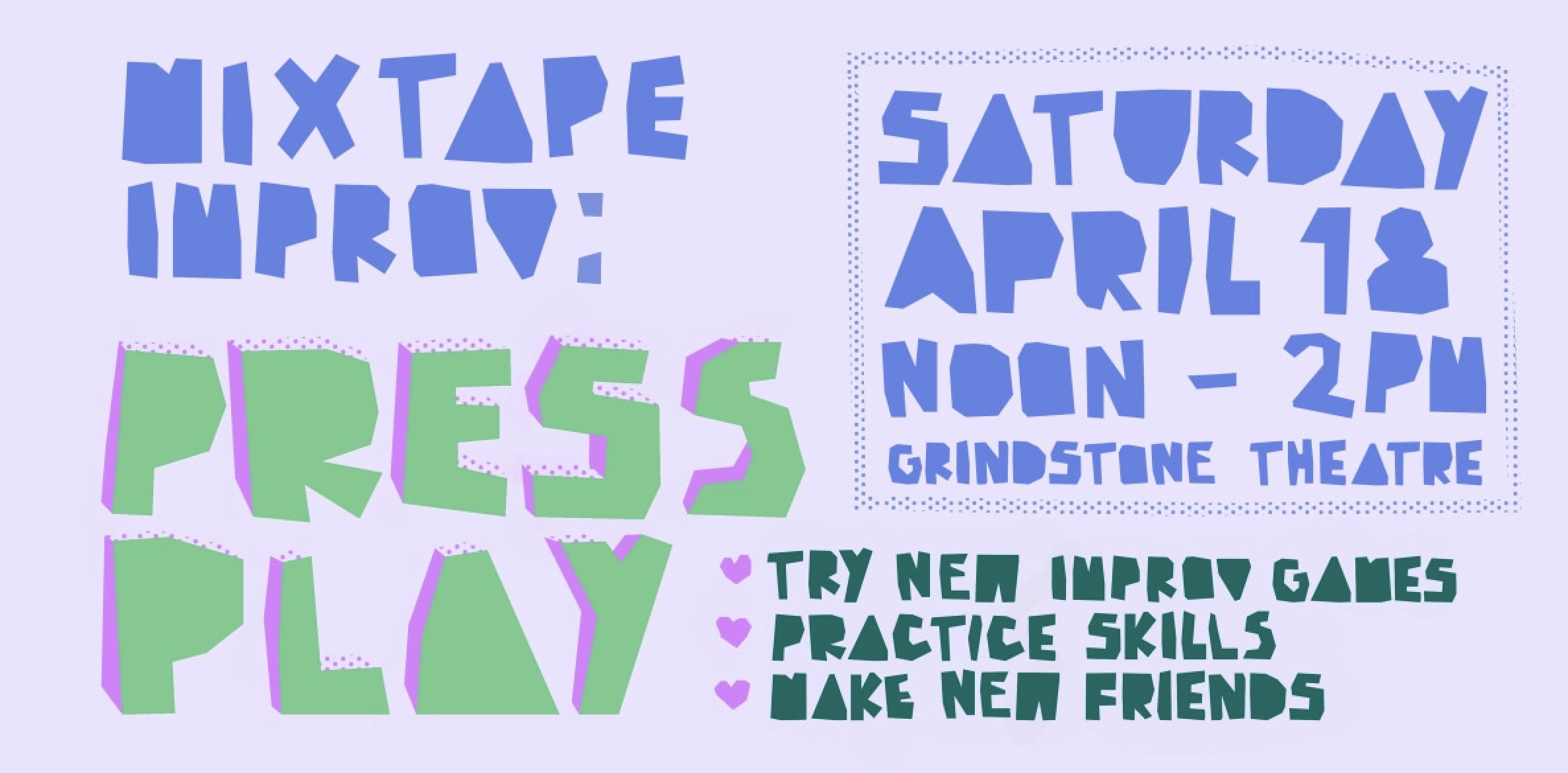 Mixtape Improv: Press Play at Grindstone Theatre