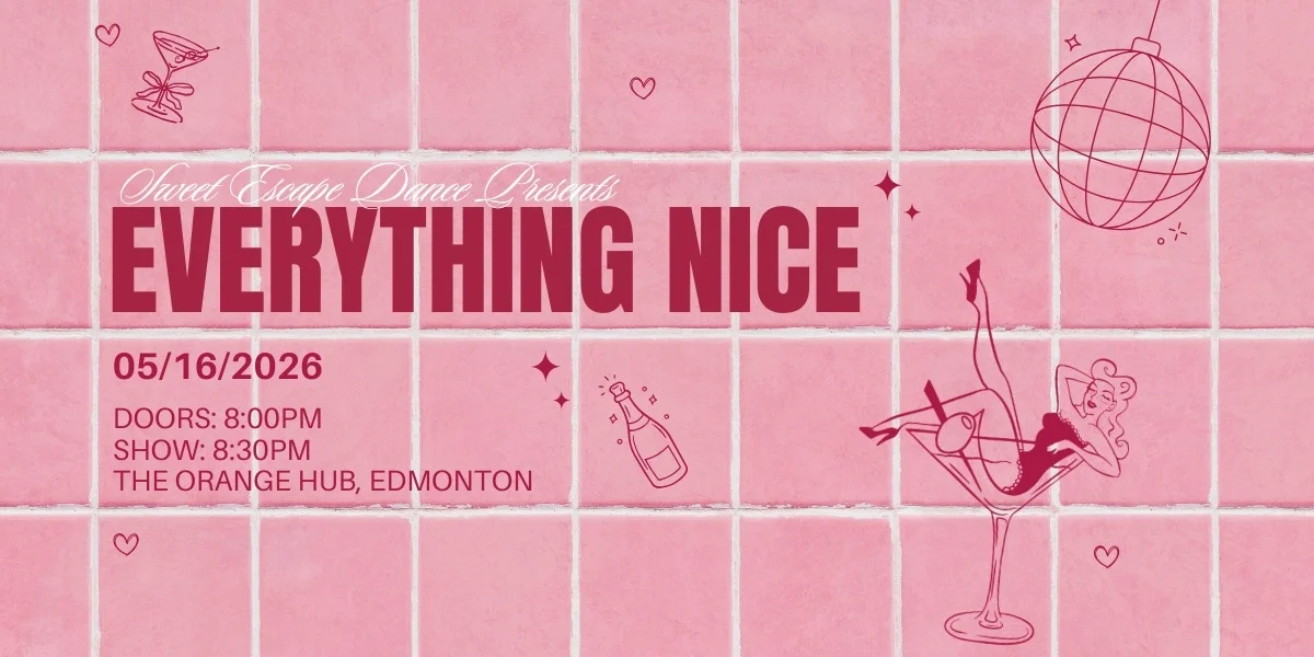 Sweet Escape Dance Presents: Everything Nice