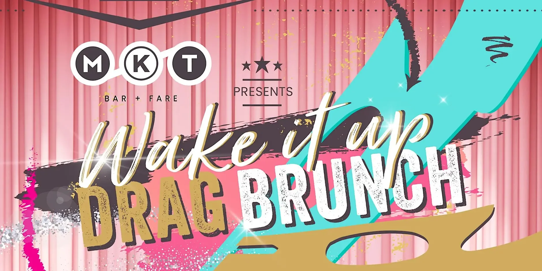 Wake it Up! Pride Drag Brunch at MKT