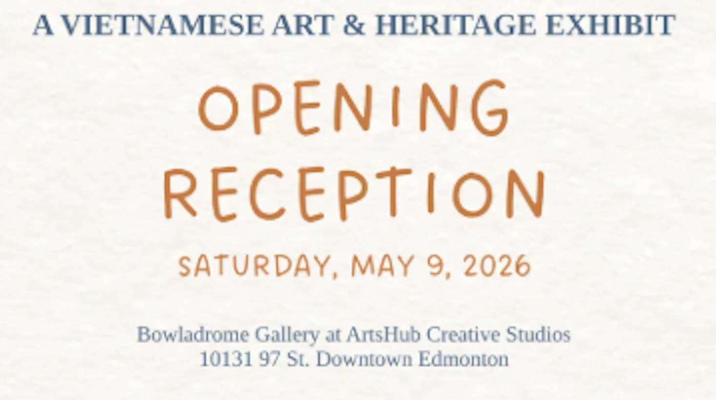 Opening Reception - Where We Came From (and where we go from here): A Vietnamese Art & Heritage Exhibit