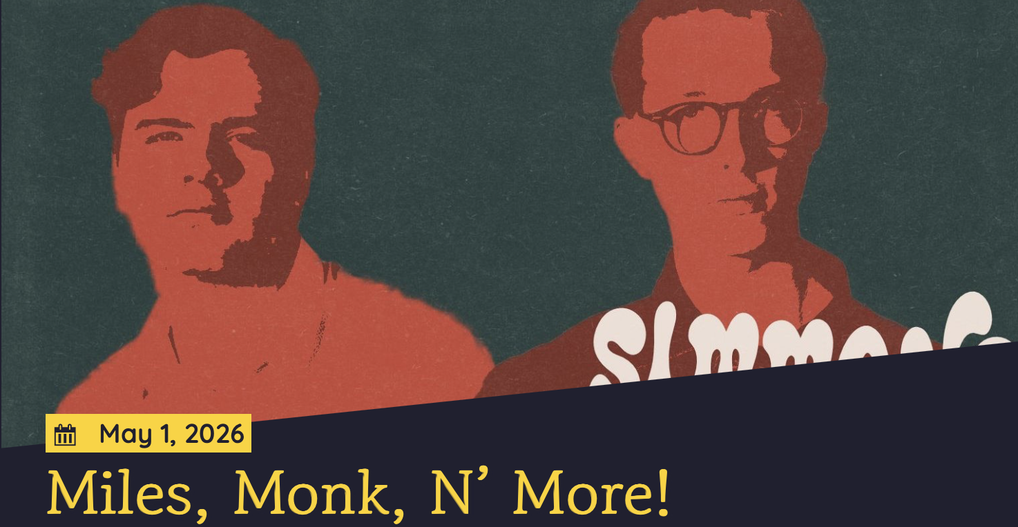 Miles, Monk, N’ More!