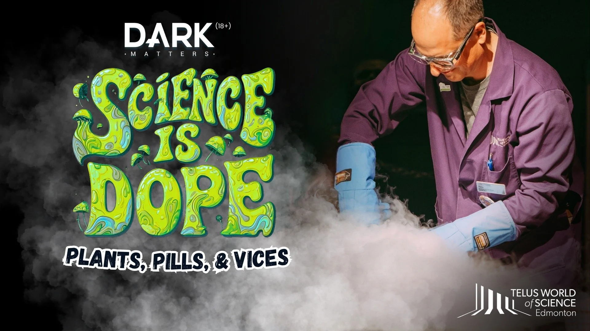 Dark Matters: Science Is Dope