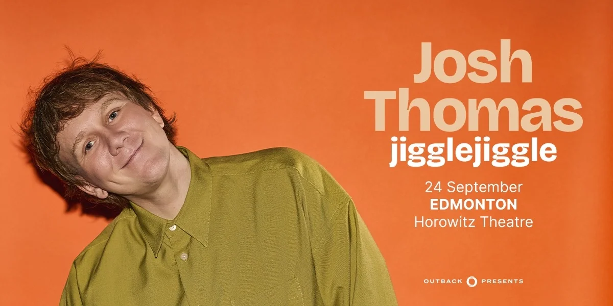 Josh Thomas: Jiggle Jiggle