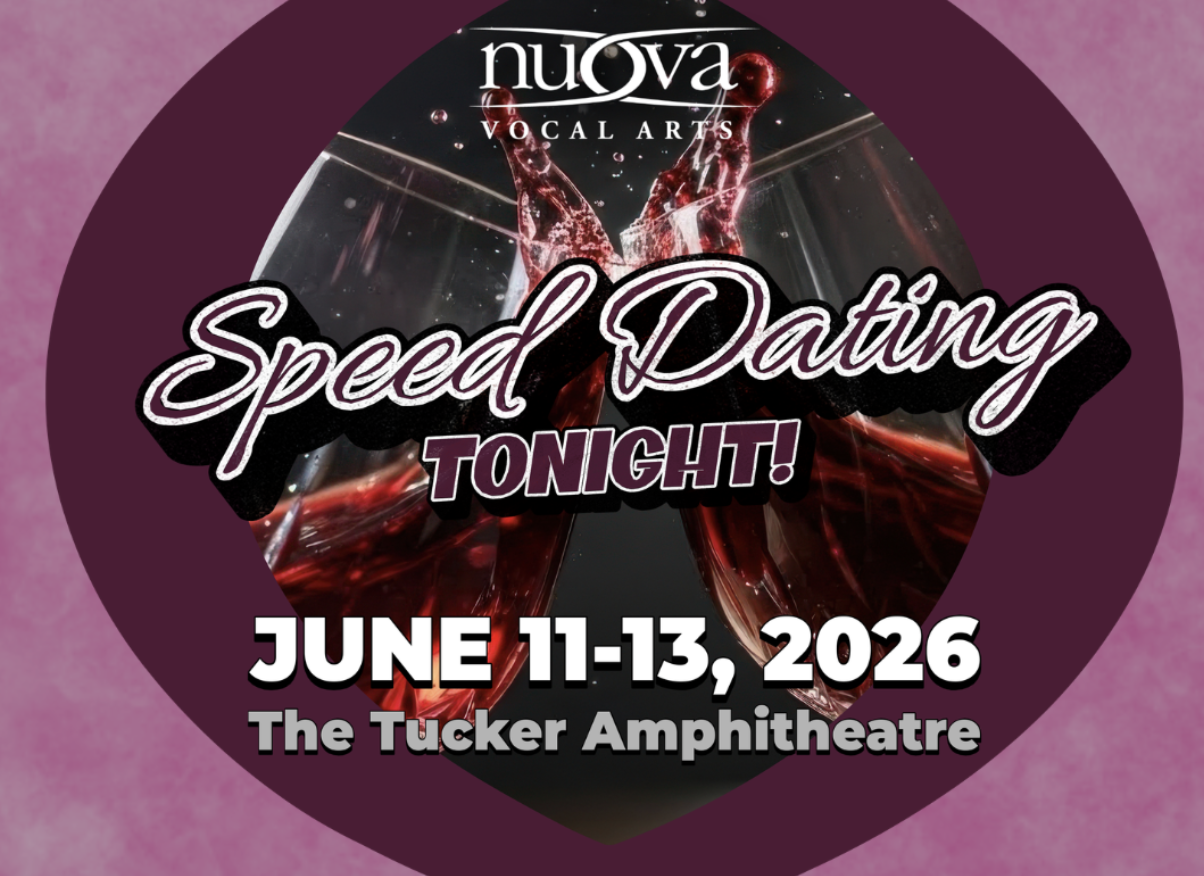 Nuova Vocal Arts Presents: Speed Dating Tonight (Copy) (Copy)