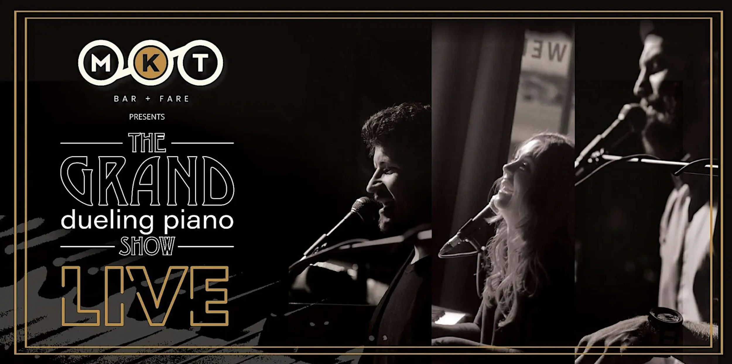 The Grand Dueling Piano Show at MKT