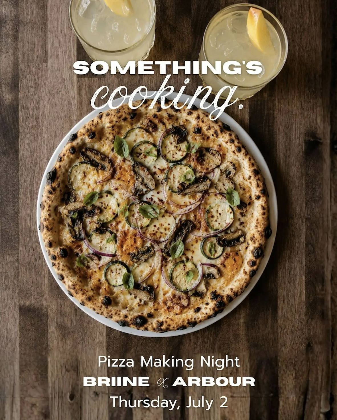 Arbour x BRiiNE: Pizza Making and Cocktails
