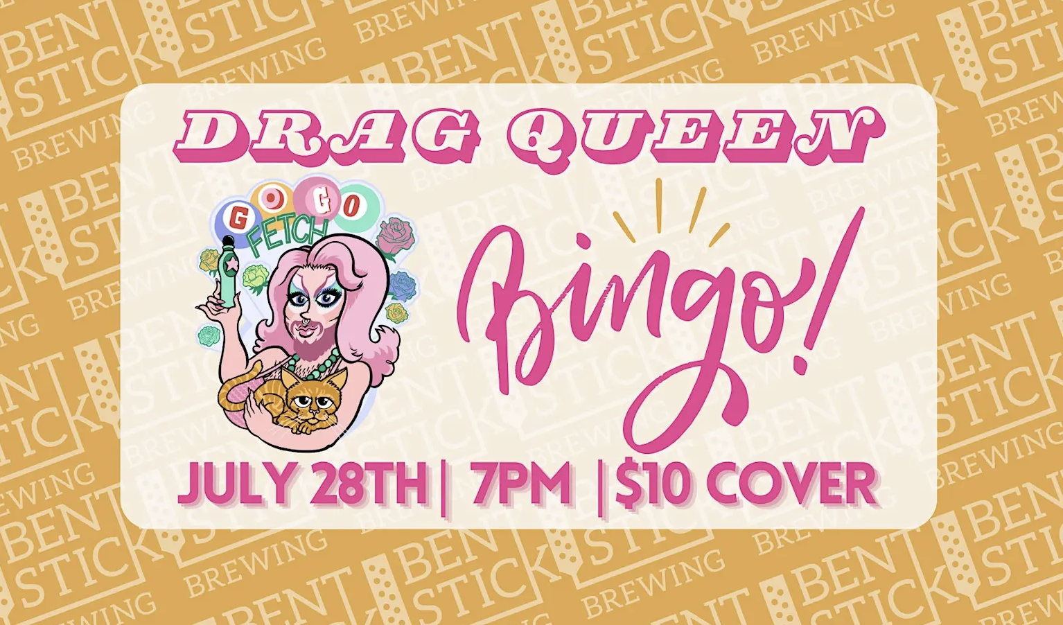 Bentstick Drag Bingo with Gogo Fetch!