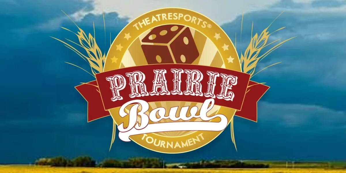 Prairie Bowl Tournament at Rapid Fire Theatre