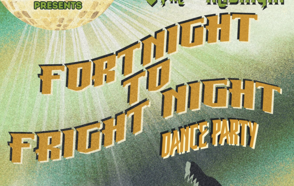 Fortnight to Fright Night Dance Party