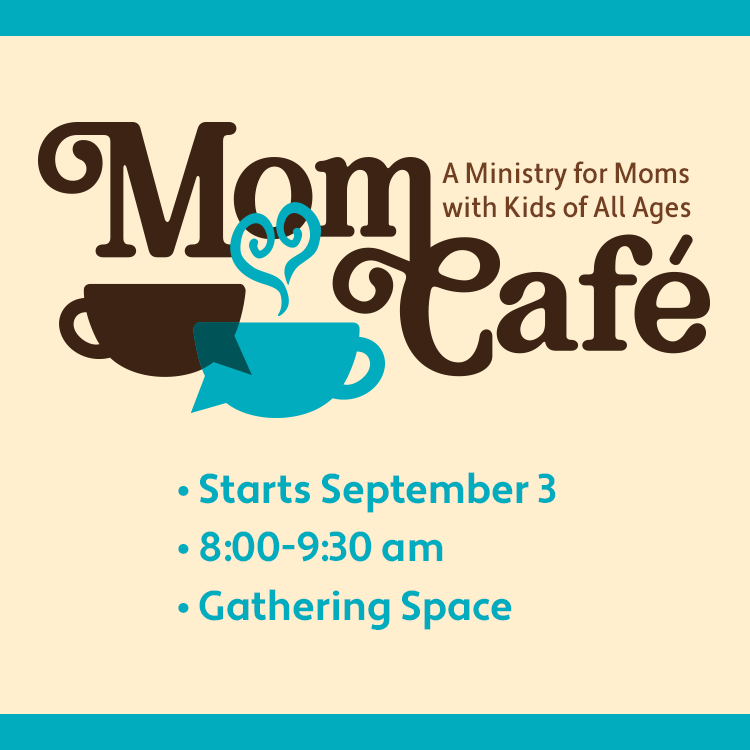 Sign up for Fall 2026 Mom Cafe
