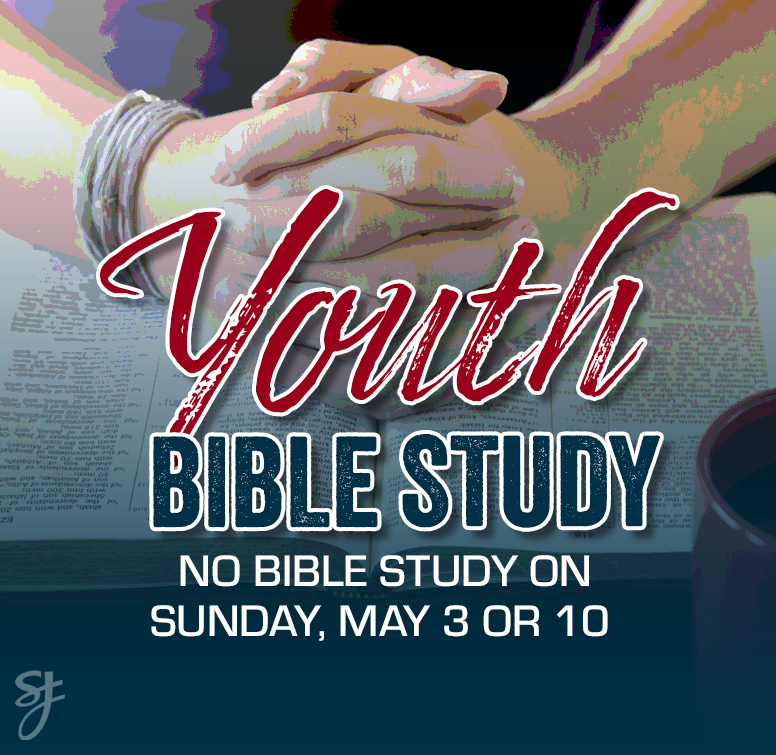 YouthBibleStudyNoMay3.png