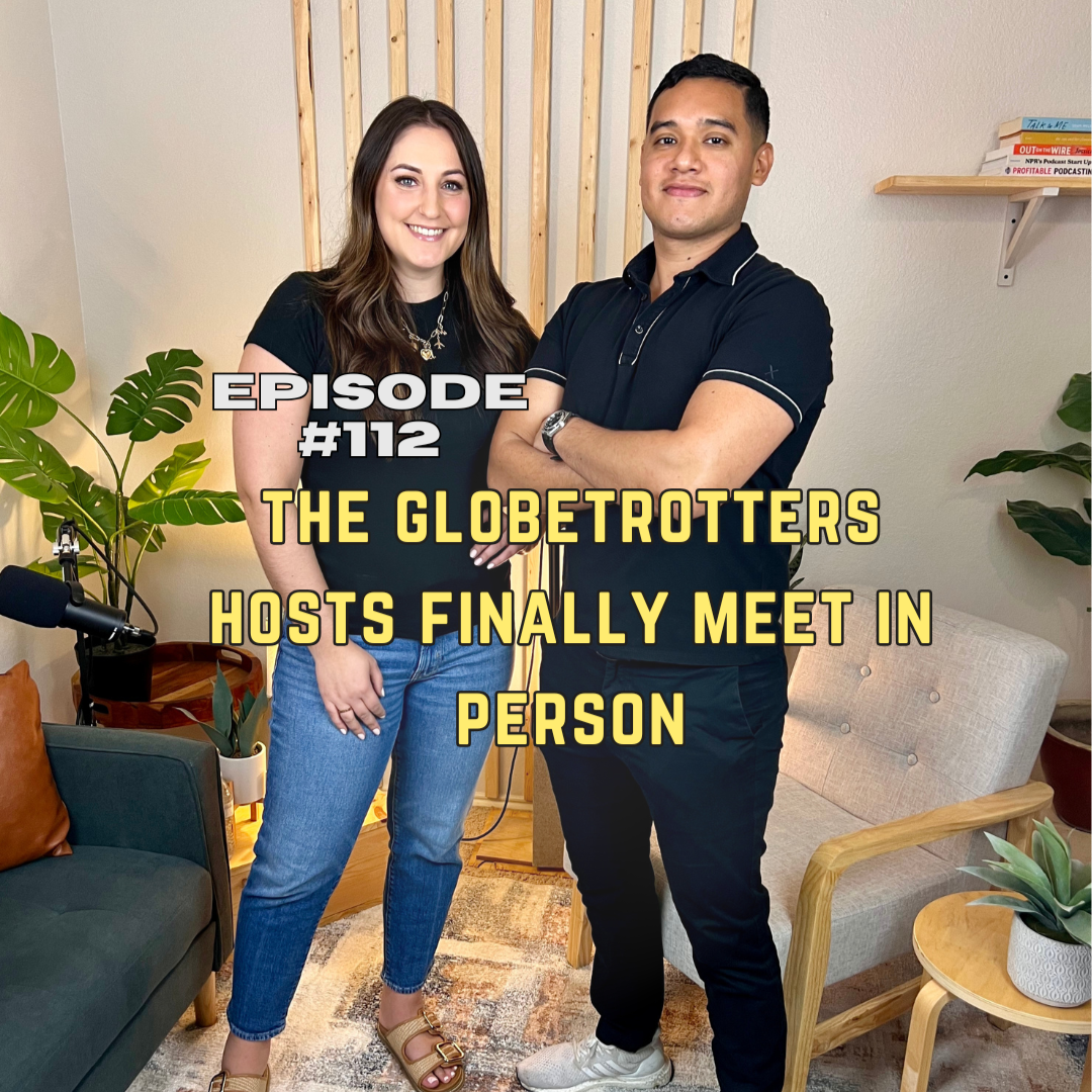 #112: Unfiltered and Uncut — The Travel Hosts Finally Meet