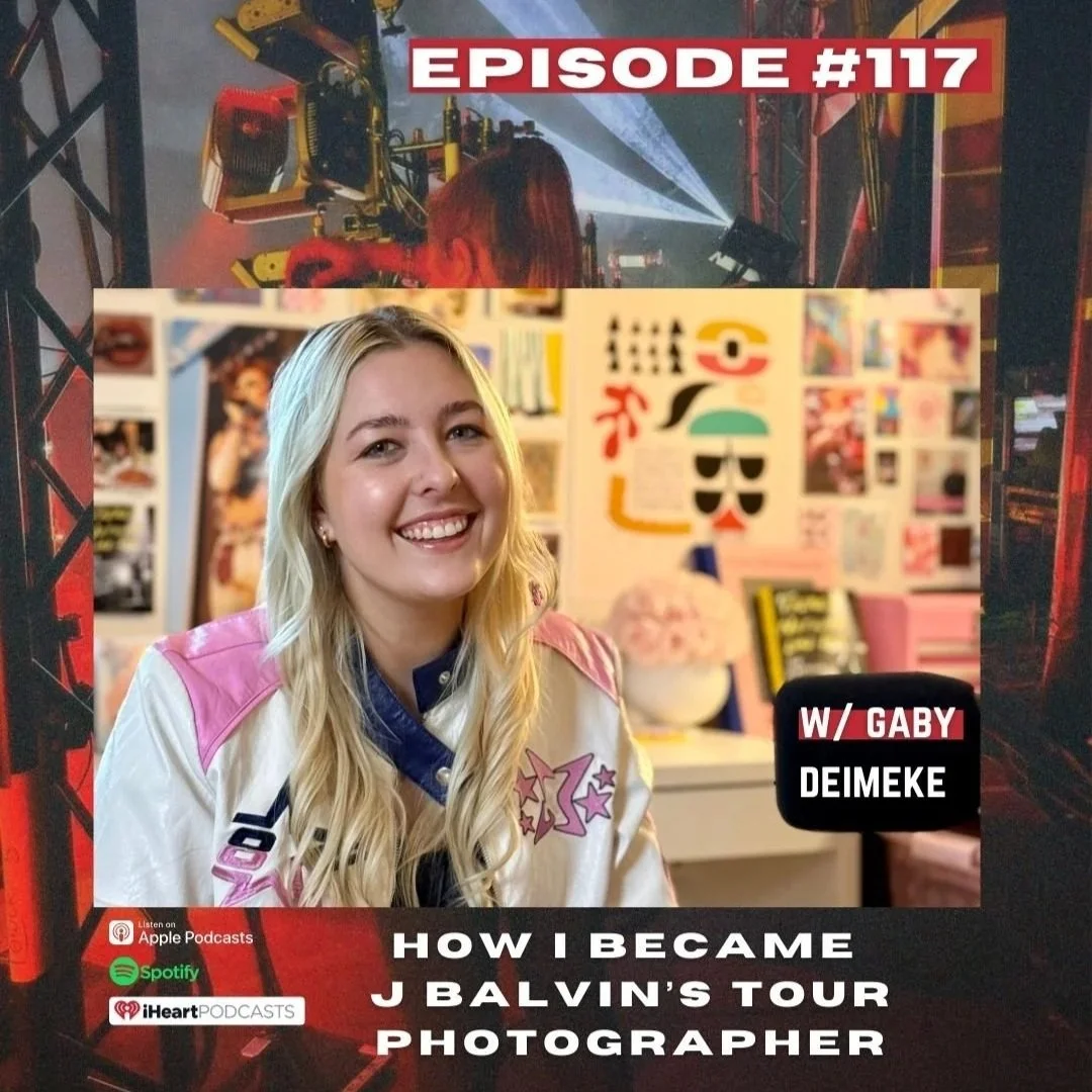 #117 How I Became J Balvin’s Tour Photographer - With Gaby Deimeke