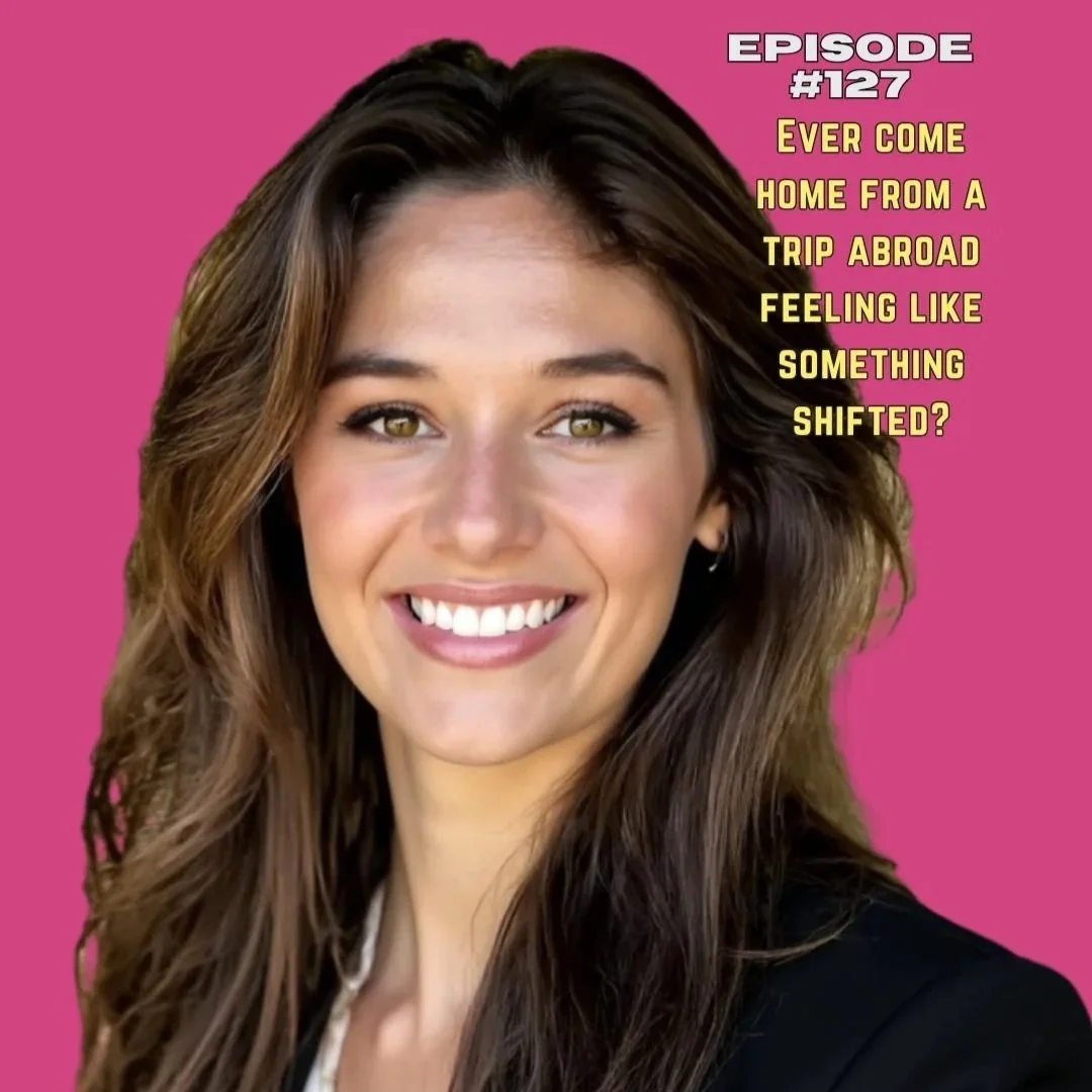 Travel That Changes You: Solo Adventures, Culture Shock, and Life Lessons with Lauren Gibson | #127