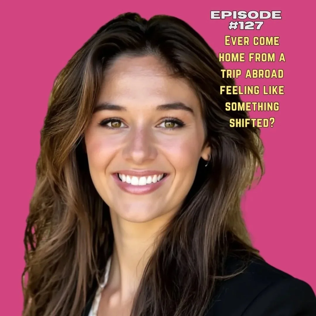 Travel That Changes You: Solo Adventures, Culture Shock, and Life Lessons with Lauren Gibson | #127