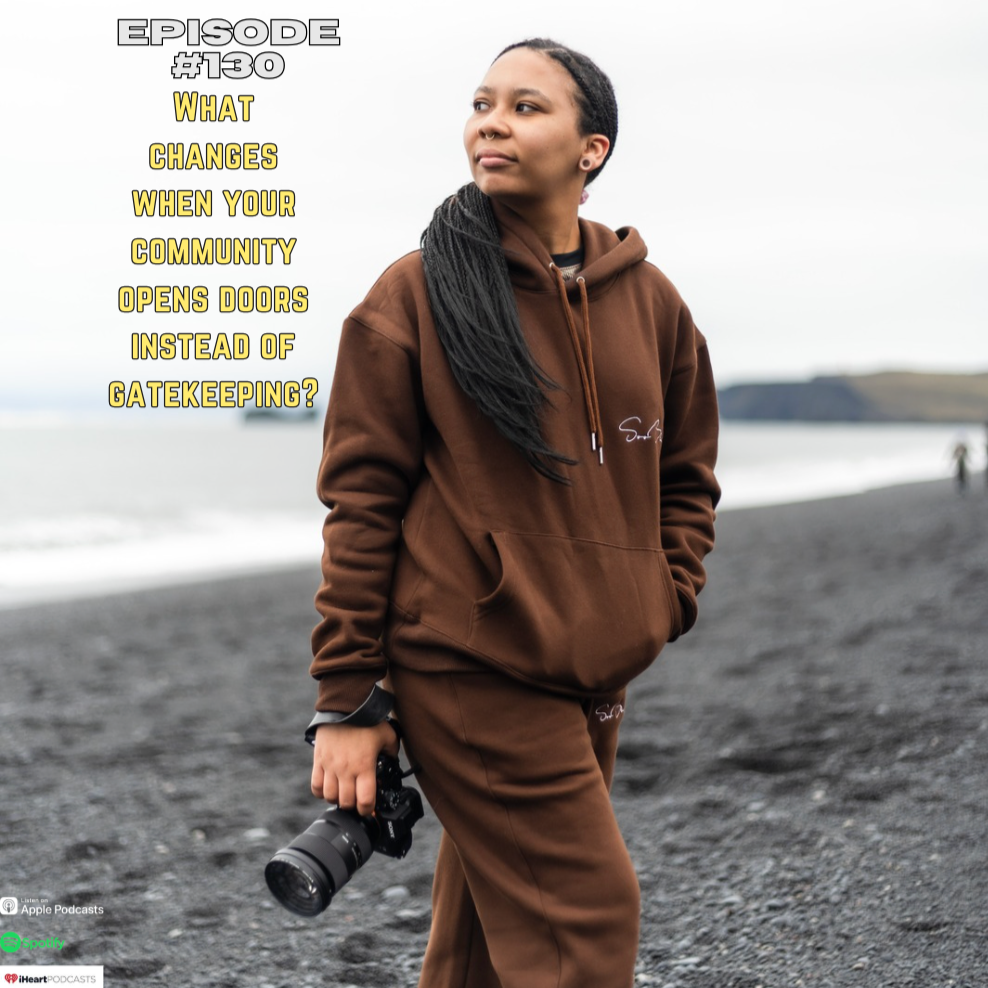 Breaking Into the Travel Industry as a Creative: Community, Visibility, and Opportunity with Aspen Cierra | #130