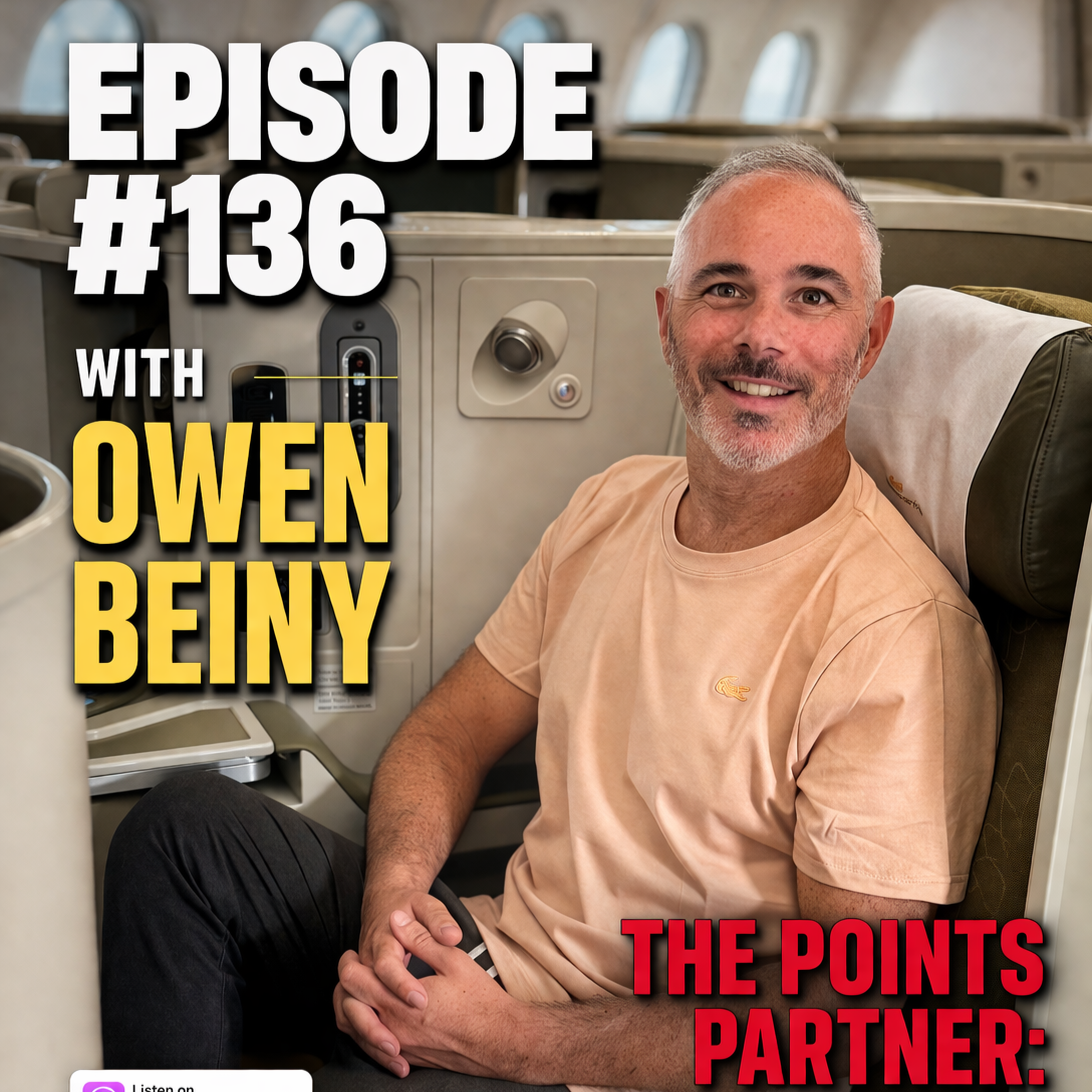 The Points Partner: Turn Points Into Free Travel & First Class Upgrades – With Owen Beiny |#136