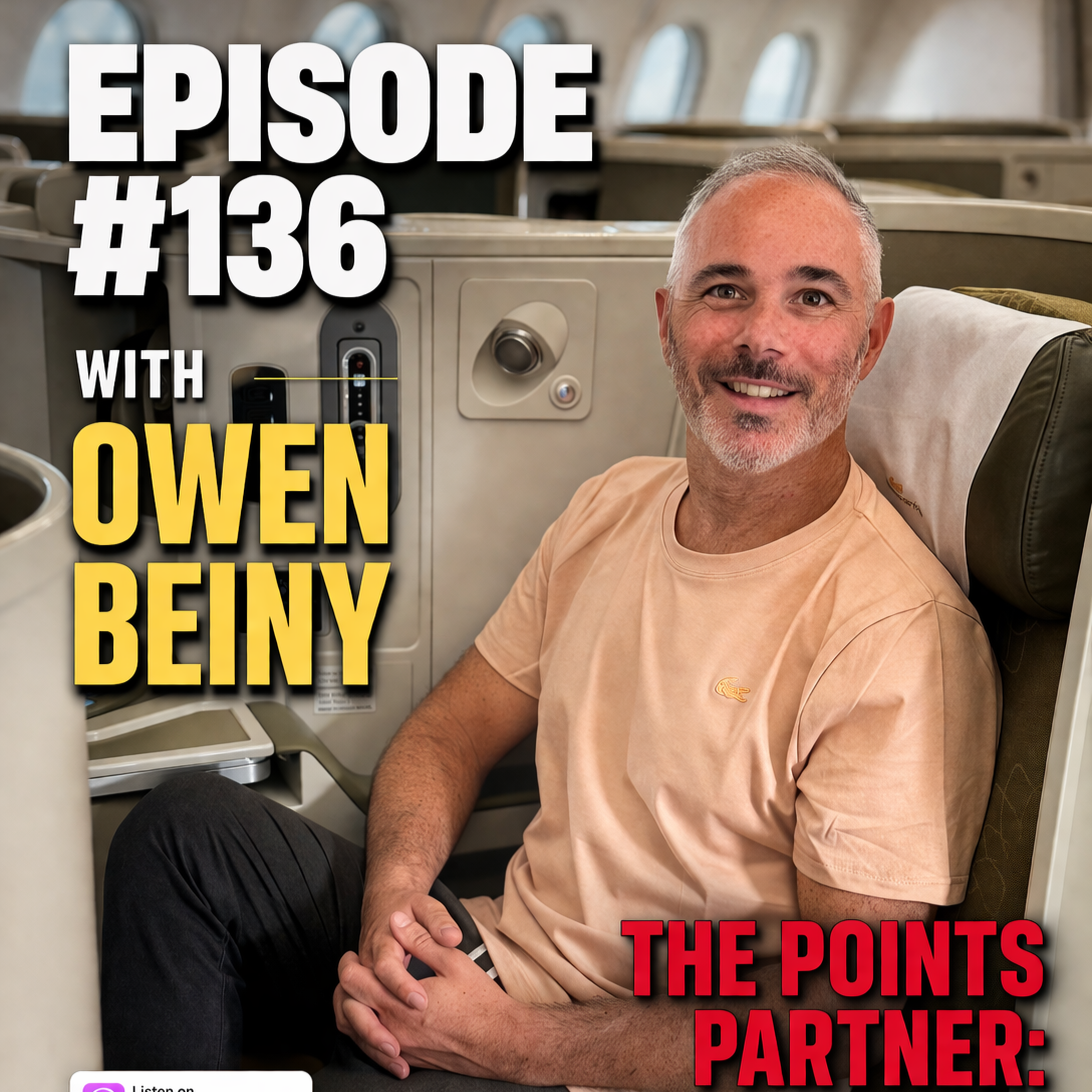 The Points Partner: Turn Points Into Free Travel &amp; First Class Upgrades – With Owen Beiny | #136