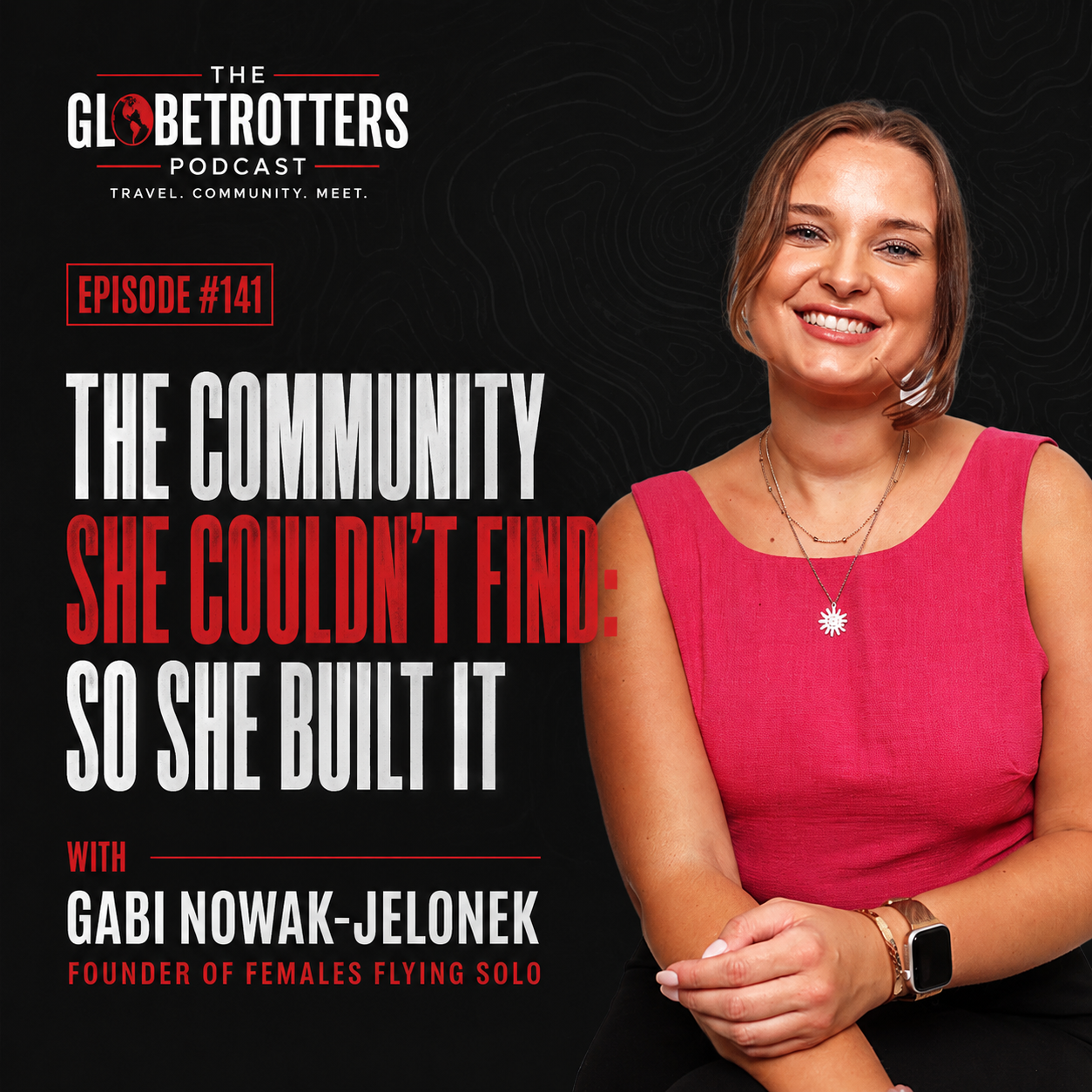 The Community She Couldn't Find: How Gabi Nowak-Jelonek Built Females Flying Solo | #141