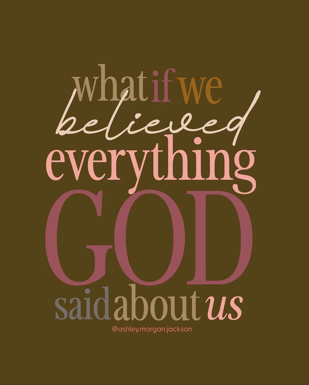 What if we believed everything God said about us? 

That we are&hellip;
- loved
- chosen
- set apart
- more the conquerors
- blessed
- anointed
- redeemed 
- forgiven

We run around empty, tired, and exhausted from our attempts and falling short, all