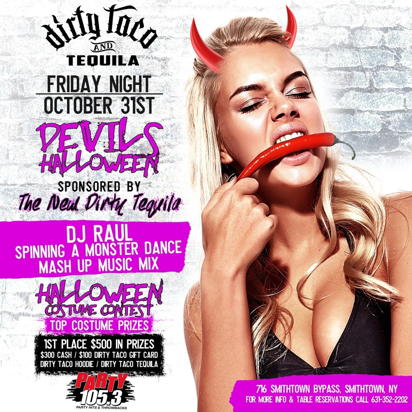 Dirty never looked so good... 🔥 Join us Friday, October 31st for Devils Halloween at Dirty Taco &amp; Tequila! 

📍 Smithtown
- DJ Raul spinning a monster mash-up mix
- Costume Contest &mdash; $500 in prizes!